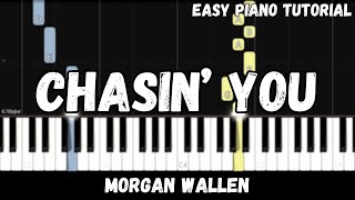 Morgan Wallen  Chasin You Easy Piano Tutorial [upl. by Madea]