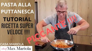 PASTA ALLA PUTTANESCA  TUTORIAL  Ricetta di Chef Max Mariola [upl. by Haland]