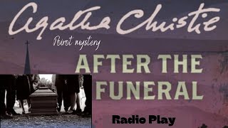 After The Funeral🎧 Agatha Christie🎧Poirot mystery Radio Play audio story For relax And success [upl. by Babita]