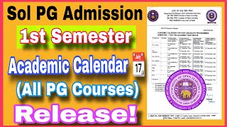 Sol 1st Semester PG Courses Academic Calendar Release  Sol 1st Semester PG Academic Calendar Update [upl. by Nelra]