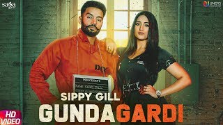 GundaGardi  Sippy Gill Full Video  Western Penduz  New Punjabi Song 2020  Saga Music [upl. by Foskett672]