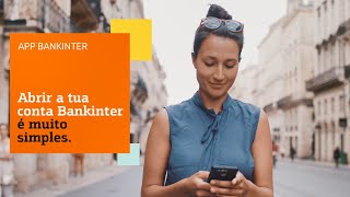 Abrir a tua conta no Bankinter é muito simples App e feito [upl. by Tedman]