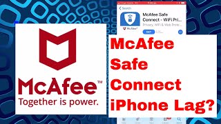 McAfee Safe Connect Review  VPN on iPhone 7Plus [upl. by Ettelohcin101]