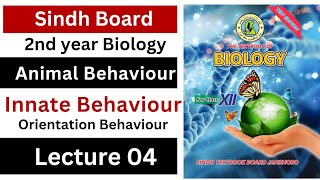 innate behaviour  orientation behaviour  animal behaviour  class 12 biology Sindh board [upl. by Atsylak558]