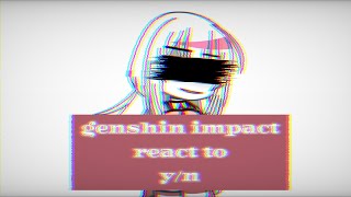 💫  Genshin Impact react to fyn as   OOC cringe  Pearlyx [upl. by Leahcimal819]