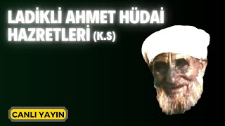 Ladikli Ahmet Ağa ks Hazretleri  Canlı Yayın  Kerim Tunç [upl. by Deane929]