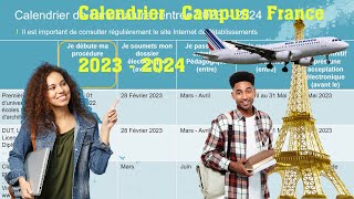 Calendrier Campus France 2023  2024 les Dates à respecter Pour Réussir Rapidement sa Procédure [upl. by Fattal]