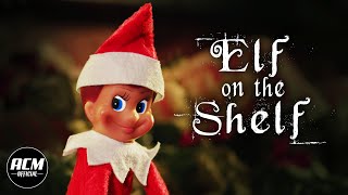 Elf on the Shelf  Short Horror Film [upl. by Eussoj]