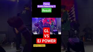 GL VS EJ POWER RESULT fliptop BWELTABALENTONG11 [upl. by Nohshan]