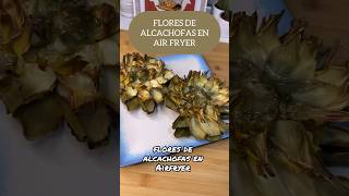 Flores de alcachofas en Airfryer [upl. by Atekehs]