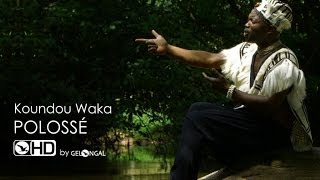 Koundou Waka  Polossé  Clip Officiel [upl. by Anawal]