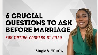 6 crucial questions to ask before marriage Do not get married till you get these answers [upl. by Finbur]