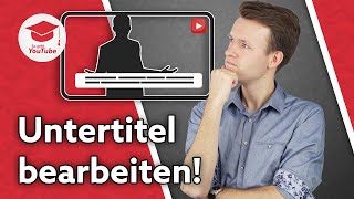 YouTube Untertitel  automatisch bearbeiten und übersetzen WiegehtYouTube [upl. by Teri]