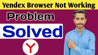 Yandex Browser Not Working Problem Solved  Yandex Browser Not Opening [upl. by Reace]