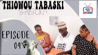 Série Thiowou Tabaski Episode 04 [upl. by Derril]