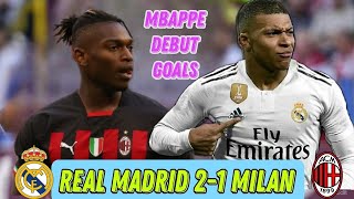 Mbappe First Goal  Real Madrid vs Ac Milan 43  All Goals amp Highlights 2024 [upl. by Omura]