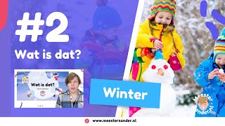 2 Wat is dat  Woordenschat Thema Winter  Taal voor kleuters [upl. by Notgnilliw530]