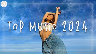 Top music 2024 🍰 Best songs 2024  Music 2024 new songs [upl. by Eirrahs]