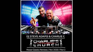 CHARLIES CHURCH  House Classics Nov 2020 Part 2 [upl. by Nolava684]