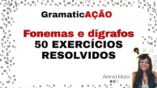 Vamos contar os fonemas e identificar os dígrafos 50 EXERCÍCIOS RESOLVIDOS [upl. by Ientruoc]