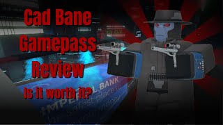 Cad Bane Gamepass Review  Roblox Star Wars RP [upl. by Marcell362]