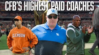 College Football’s Highest Paid Coaches  SEC Football  Big Ten Football  Big 12 Football [upl. by Longtin]