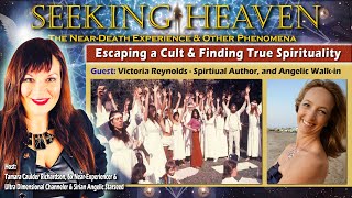 Episode 302 Escaping a Cult amp Finding True Spirituality  Victoria Reynolds Spiritual Author [upl. by Nelak]