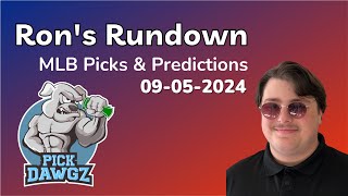 MLB Picks amp Predictions Today 9524  Rons Rundown [upl. by Nels976]