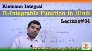 Riemann Integral  R Integrable Function In Hindi Lecture 4 [upl. by Ettelloc]