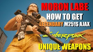 Cyberpunk 2077  Unique Weapons  Moran Labe [upl. by Anitniuq]