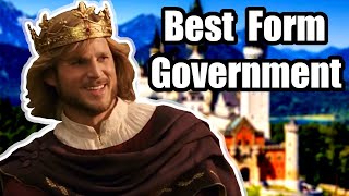 Why Monarchy Is The Best Form of Government [upl. by Yzeerb]