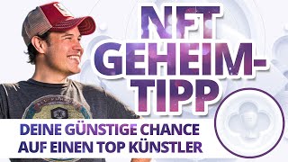 NFT GEHEIMTIPP  dieser NFT eines TOP Künstlers kann Dich reich machen [upl. by Jaret]