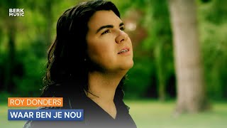 Roy Donders  Waar Ben Je Nou [upl. by Enibas]