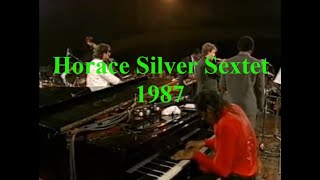 Horace Silver Sextet  Nicas Dream  1987 [upl. by Calandria]