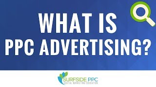 What is PayPerClick Advertising PPC [upl. by Ylluz]