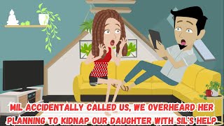 【OSA】MIL Accidentally Called Us We Overheard Her Planning to Kidnap Our Daughter with SILs Help [upl. by Lucia237]