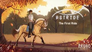 Astride  The First Ride [upl. by Kared13]