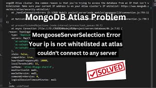 MongoDB Atlas Error  Could not connect to any servers in your MongoDB Atlas Cluster  100 Solved [upl. by Meehaf337]