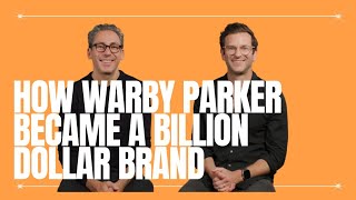 How Warby Parker Became a 18 Billion Brand business startup [upl. by Nolyarb838]