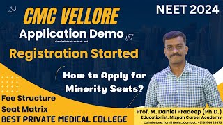 CMC Vellore Admission 2024  How to Apply for MBBS in CMC Vellore  Application Demo Video [upl. by Rriocard305]