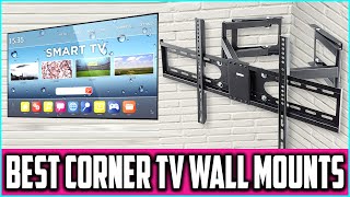 Top 5 Best Corner TV Wall Mounts In 2020 Reviews [upl. by Fernand155]