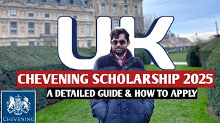 Chevening Scholarship 2025 in UK  Everything You Must Know Before Applying  How to Apply [upl. by Musette]