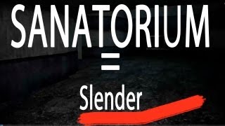 Sanatorium  O retorno de Slender [upl. by Alfi264]