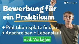 Bewerbung schreiben für ein Praktikum  Anschreiben amp Vorbereitung  Vorlage [upl. by Galan990]