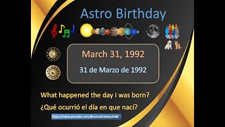 March 31 1992  31 de marzo de 1992 Astro Birthday What happened the day i was born [upl. by Peppi]