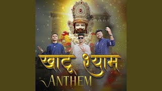 Khatu Shyam Anthem [upl. by Ecinert]