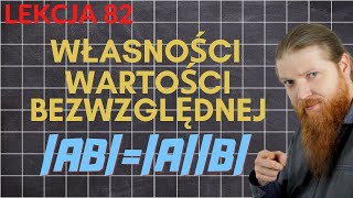 Własności wartości bezwzględnej LEKCJE Z FSOREM 82 ROZSZERZENIE [upl. by Enileuqaj]