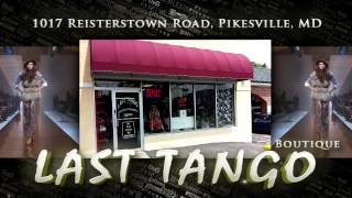 Last Tango Boutique  Baltimore Pikesville [upl. by Conrade]