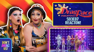 Drag Race Philippines Season 3 Episode 7 REACTION  Dont DRAG Us [upl. by Kimmy]