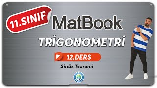 Trigonometri 12  Sinüs Teoremi  11SINIF MATEMATİK MatBook [upl. by Sunday877]